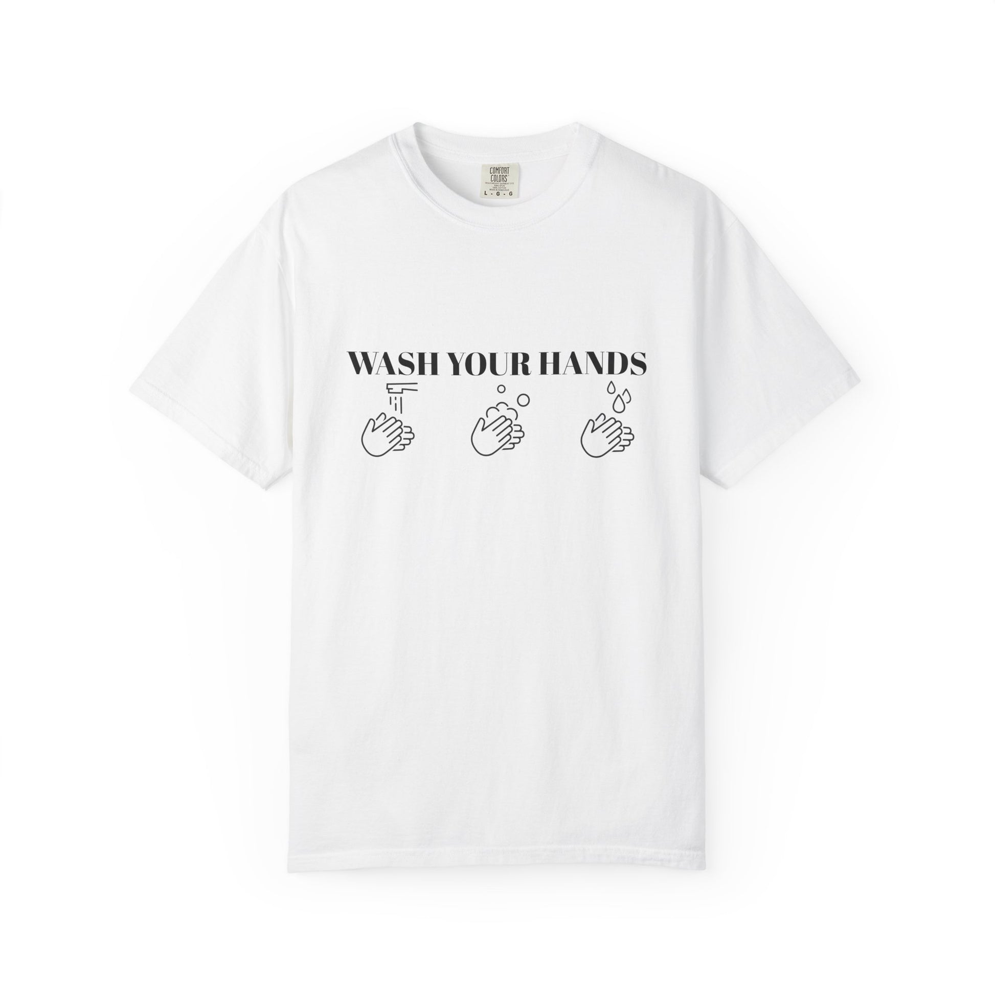 Wash Your Hands Unisex T-shirt