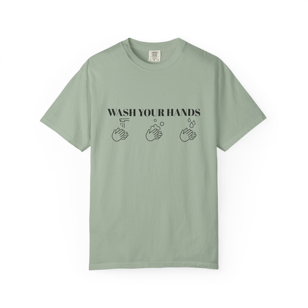 Wash Your Hands Unisex T-shirt