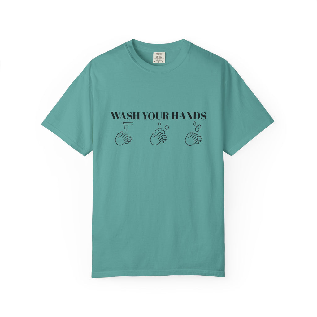 Wash Your Hands Unisex T-shirt