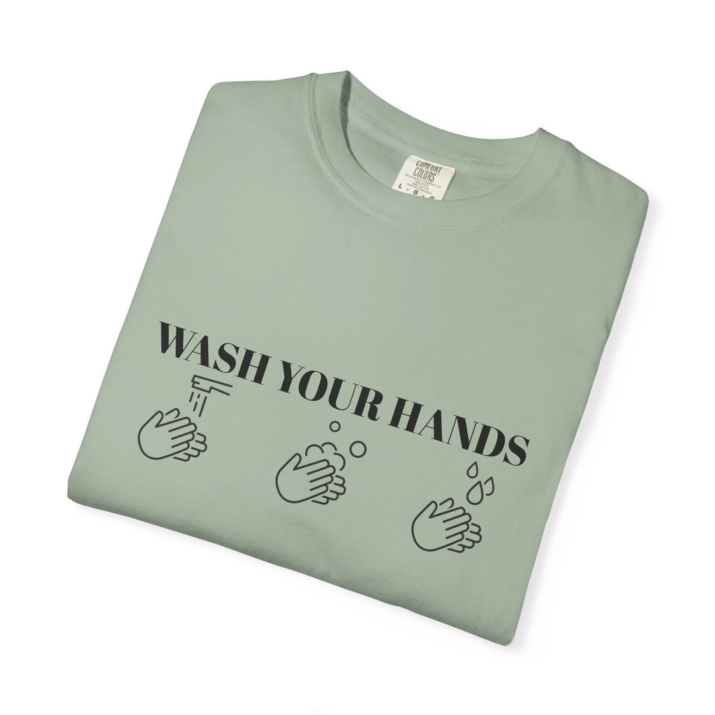 Wash Your Hands Unisex T-shirt