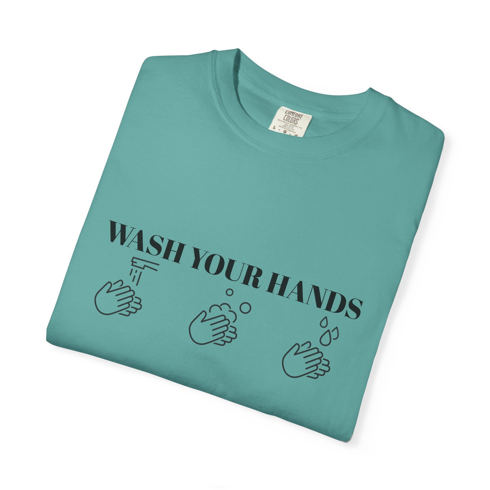 Wash Your Hands Unisex T-shirt