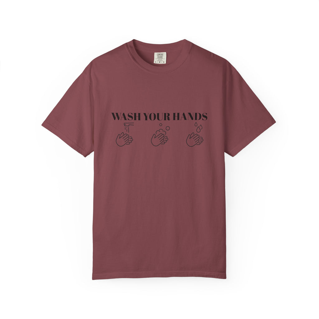 Wash Your Hands Unisex T-shirt