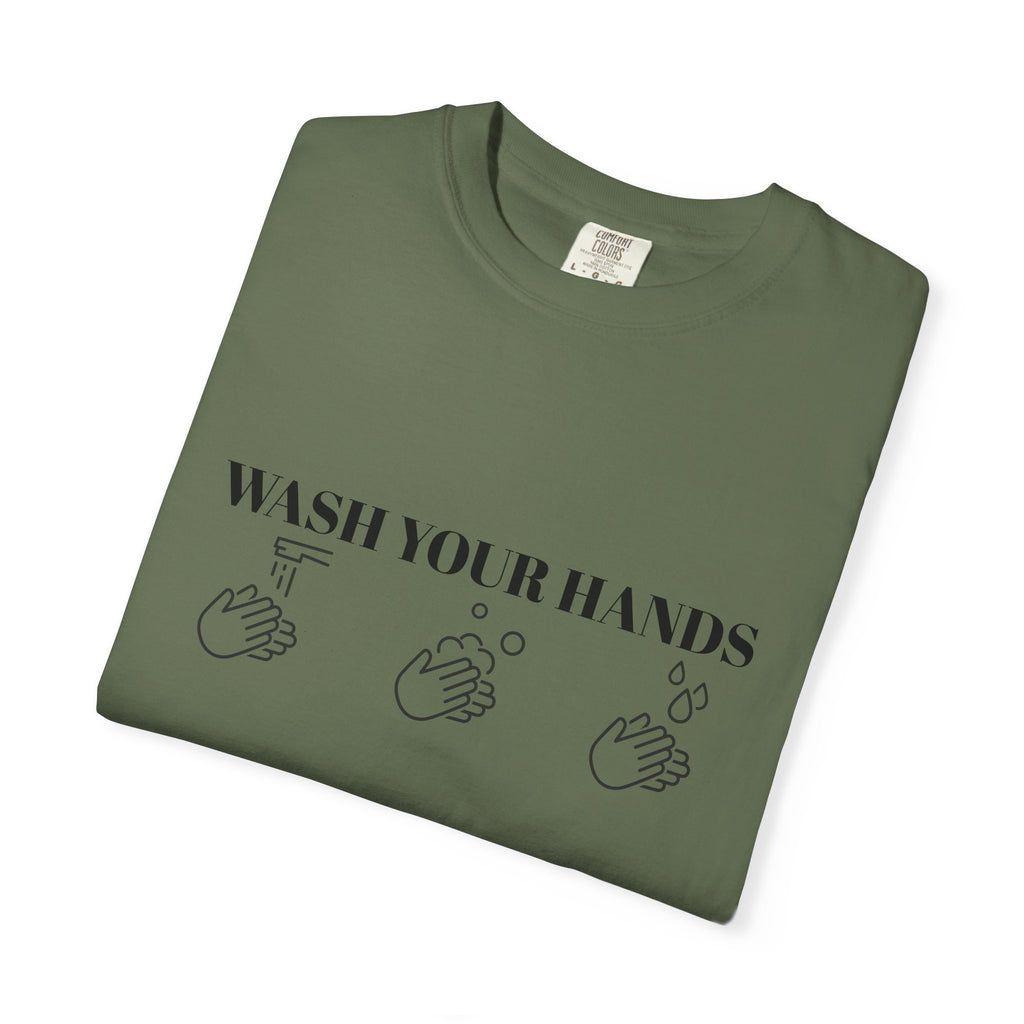 Wash Your Hands Unisex T-shirt