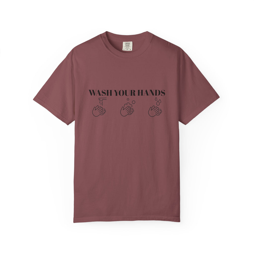 Wash Your Hands Unisex T-shirt
